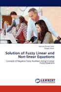 Solution of Fuzzy Linear and Non-Linear Equations