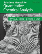 Solutions Manual for Quantitative Chemical Analysis
