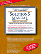 Solutions Manual: Principles & Practice of Civil Engineering - Great Lakes Press