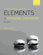 Solutions Manual To Accompany Elements Of Physical Chemistry - Smith, David