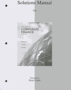 Solutions Manual to Accompany Principles of Corporate Finance