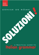 Soluzioni! a Practical Guide to Italian Grammar