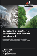 Soluzioni di gestione sostenibile dei fattori ambientali