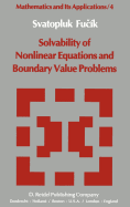 Solvability of Nonlinear Equations and Boundary Value Problems