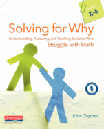 Solving for Why: Understanding, Assessing, and Teaching Students Who Struggle with Math