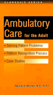 Solving Patient Problems in Ambulatory Care
