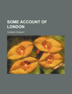 Some Account of London