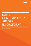 Some Contemporary Artists [Microform]