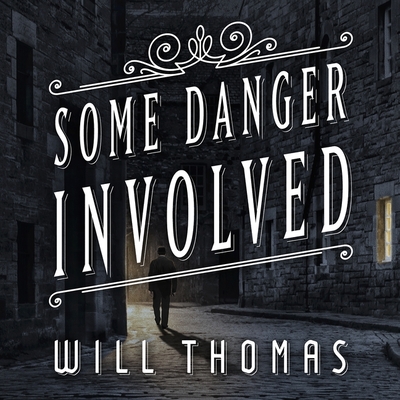 Some Danger Involved - Thomas, Will, and Ferguson, Antony (Read by)