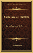 Some Famous Hamlets: From Burbage to Fechter (1884)