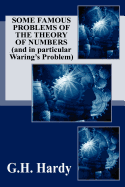 Some Famous Problems of the Theory of Numbers and in Particular Waring's Problem; An Inaugural Lecture Delivered Before the University of Oxford