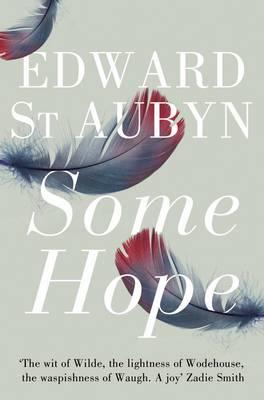 Some Hope - St Aubyn, Edward