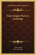 Some Imagist Poets an Anthology