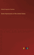 Some Impressions of the United States