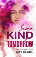 Some Kind of Tomorrow