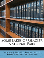 Some Lakes of Glacier National Park
