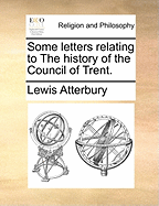 Some Letters Relating to the History of the Council of Trent