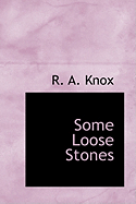 Some Loose Stones