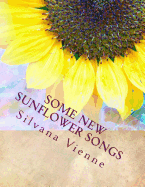 Some New Sunflower Songs