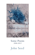 Some Poems 2006-2013
