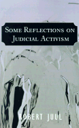 Some Reflections on Judicial Activism