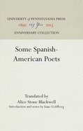 Some Spanish-American poets.