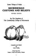 Some Things of Value: Micronesian Customs and Beliefs