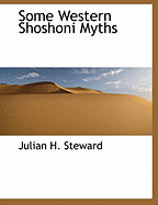 Some Western Shoshoni Myths