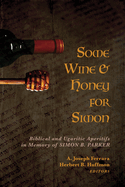 Some Wine and Honey for Simon