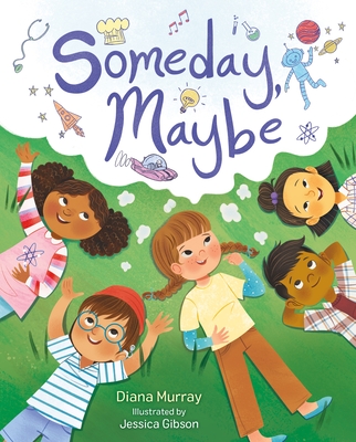 Someday, Maybe - Murray, Diana