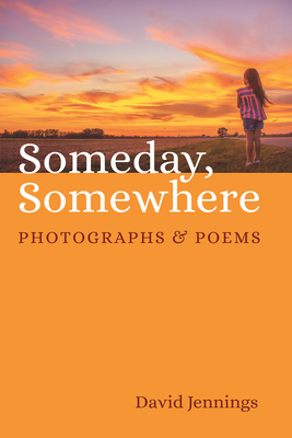 Someday, Somewhere - Jennings, David