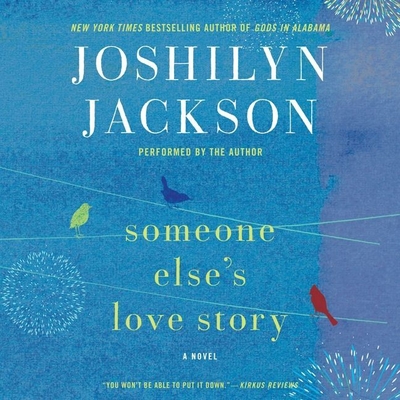 Someone Else's Love Story - Jackson, Joshilyn (Performed by)