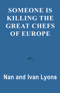 Someone is Killing the Great Chefs of Europe