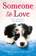 Someone to Love: A heartwarming, feel-good read