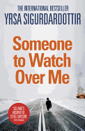 Someone to Watch Over Me: Thora Gudmundsdottir Book 5