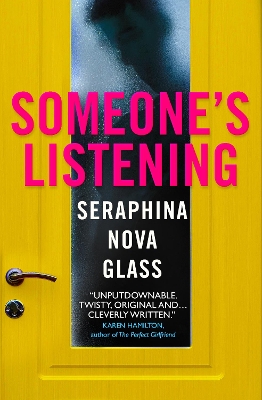 Someone's Listening - Glass, Seraphina Nova