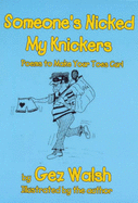 Someone's Nicked My Knickers: Poems to Make Your Toes Curl - 