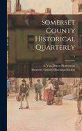 Somerset County Historical Quarterly; 1