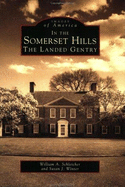 Somerset Hills, Landed Gentry - Schleicher, William A, and Winter, Susan