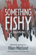 Something Fishy: A Shores Mystery