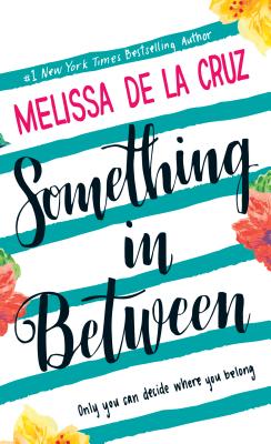 Something in Between - de la Cruz, Melissa