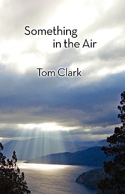 Something in the Air - Clark, Tom