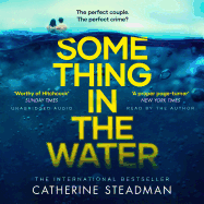 Something in the Water: The Gripping Reese Witherspoon Book Club Pick!