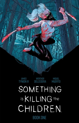 Something Is Killing the Children Book One Deluxe Edition Hc Slipcase Edition - Tynion IV, James