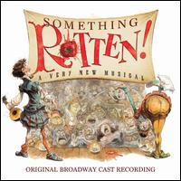 Something Rotten - Original Broadway Cast Recording