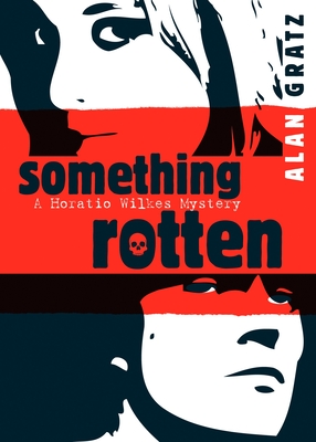 Something Rotten - Gratz, Alan M