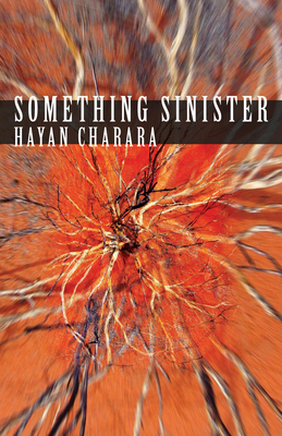 Something Sinister - Charara, Hayan