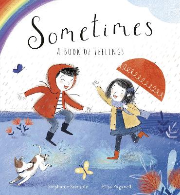 Sometimes: A Book of Feelings - Stansbie, Stephanie