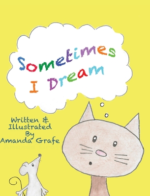 Sometimes I Dream - 