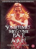 Sometimes They Come Back... Again - Adam Grossman